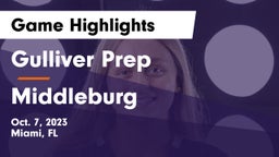 Gulliver Prep  vs Middleburg Game Highlights - Oct. 7, 2023