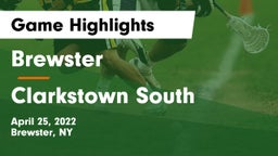 Brewster  vs Clarkstown South  Game Highlights - April 25, 2022