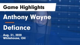 Anthony Wayne  vs Defiance  Game Highlights - Aug. 31, 2020