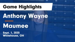 Anthony Wayne  vs Maumee  Game Highlights - Sept. 1, 2020