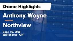 Anthony Wayne  vs Northview  Game Highlights - Sept. 22, 2020