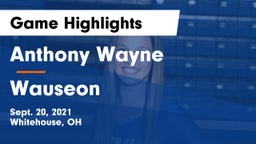 Anthony Wayne  vs Wauseon  Game Highlights - Sept. 20, 2021