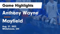 Anthony Wayne  vs Mayfield  Game Highlights - Aug. 27, 2022