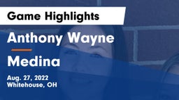 Anthony Wayne  vs Medina  Game Highlights - Aug. 27, 2022
