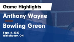 Anthony Wayne  vs Bowling Green  Game Highlights - Sept. 8, 2022