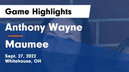 Anthony Wayne  vs Maumee  Game Highlights - Sept. 27, 2022