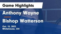 Anthony Wayne  vs Bishop Watterson  Game Highlights - Oct. 15, 2022