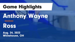 Anthony Wayne  vs Ross  Game Highlights - Aug. 24, 2023