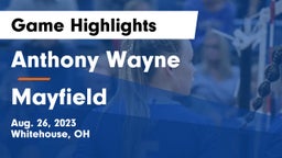 Anthony Wayne  vs Mayfield  Game Highlights - Aug. 26, 2023