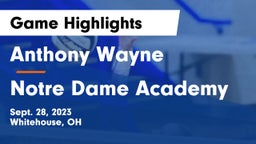 Anthony Wayne  vs Notre Dame Academy Game Highlights - Sept. 28, 2023