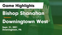 Bishop Shanahan  vs Downingtown West  Game Highlights - Sept. 21, 2021