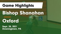 Bishop Shanahan  vs Oxford  Game Highlights - Sept. 28, 2021