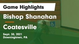 Bishop Shanahan  vs Coatesville  Game Highlights - Sept. 30, 2021
