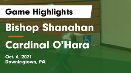 Bishop Shanahan  vs Cardinal O'Hara  Game Highlights - Oct. 6, 2021
