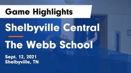 Shelbyville Central  vs The Webb School Game Highlights - Sept. 12, 2021