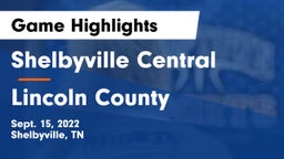 Shelbyville Central  vs Lincoln County  Game Highlights - Sept. 15, 2022