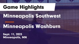 Minneapolis Southwest  vs Minneapolis Washburn  Game Highlights - Sept. 11, 2023