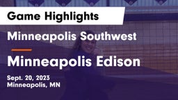 Minneapolis Southwest  vs Minneapolis Edison Game Highlights - Sept. 20, 2023