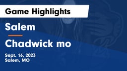 Salem  vs Chadwick mo  Game Highlights - Sept. 16, 2023