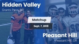 Matchup: Hidden Valley High vs. Pleasant Hill  2018