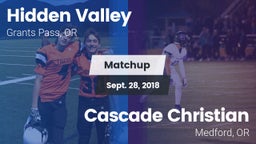 Matchup: Hidden Valley High vs. Cascade Christian  2018