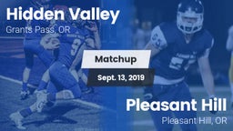 Matchup: Hidden Valley High vs. Pleasant Hill  2019