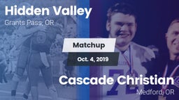 Matchup: Hidden Valley High vs. Cascade Christian  2019