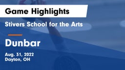 Stivers School for the Arts  vs Dunbar  Game Highlights - Aug. 31, 2022