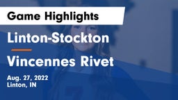 Linton-Stockton  vs Vincennes Rivet  Game Highlights - Aug. 27, 2022