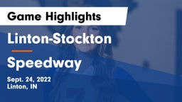 Linton-Stockton  vs Speedway  Game Highlights - Sept. 24, 2022