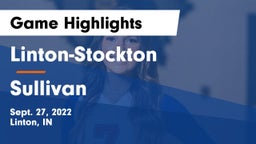 Linton-Stockton  vs Sullivan  Game Highlights - Sept. 27, 2022