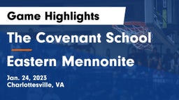 The Covenant School vs Eastern Mennonite Game Highlights - Jan. 24, 2023
