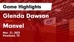 Glenda Dawson  vs Manvel  Game Highlights - Nov. 21, 2023