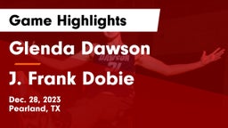Glenda Dawson  vs J. Frank Dobie  Game Highlights - Dec. 28, 2023