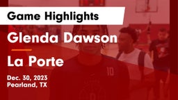 Glenda Dawson  vs La Porte  Game Highlights - Dec. 30, 2023