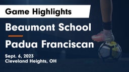 Beaumont School vs Padua Franciscan  Game Highlights - Sept. 6, 2023