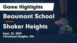 Beaumont School vs Shaker Heights  Game Highlights - Sept. 23, 2023