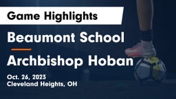 Beaumont School vs Archbishop Hoban  Game Highlights - Oct. 26, 2023