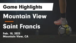 Mountain View  vs Saint Francis  Game Highlights - Feb. 18, 2023