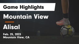 Mountain View  vs Alisal  Game Highlights - Feb. 25, 2023