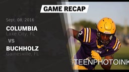 Recap: Columbia  vs. Buchholz  2016