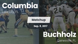 Matchup: Columbia  vs. Buchholz  2017