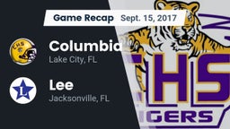 Recap: Columbia  vs. Lee  2017