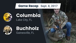Recap: Columbia  vs. Buchholz  2017