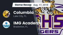 Recap: Columbia  vs. IMG Academy 2018