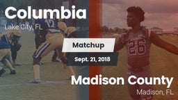 Matchup: Columbia  vs. Madison County  2018