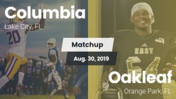 Matchup: Columbia  vs. Oakleaf  2019