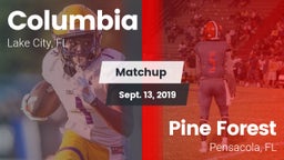 Matchup: Columbia  vs. Pine Forest  2019