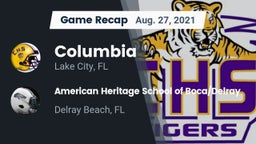 Recap: Columbia  vs. American Heritage School of Boca/Delray 2021