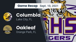 Recap: Columbia  vs. Oakleaf  2021